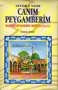 Canım Peygamberim Hazreti Muhammed Mustafa (S.A.V.)