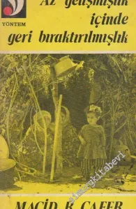 Az Gelişmişlik İçinde Geri Bırakılmışlık -