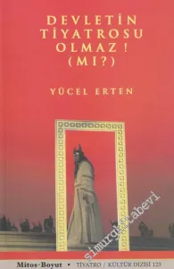 Devletin Tiyatrosu Olmaz (mı) -         2013