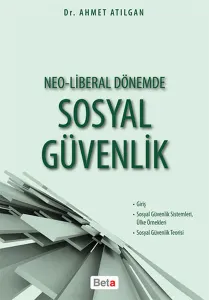 Neo-Liberal Dönemde Sosyal Güvenlik