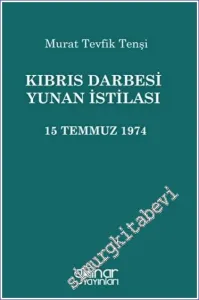 Kıbrıs Darbesi Yunan İstilası 15 Temmuz 1974 -        2023