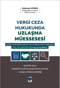 Vergi Ceza Hukukunda Uzlaşma Müessesesi