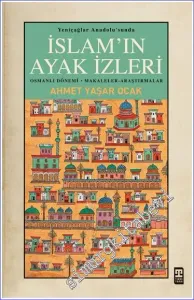 Yeniçağlar Anadolu’sunda İslam’ın Ayak İzleri -