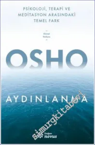 Aydınlanma : Psikoloji, Terapi ve Meditasyon Arasındaki Temel Fark -        2023