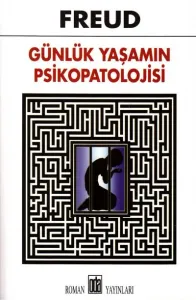 Günlük Yaşamın Psikopatolojisi