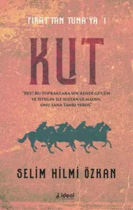 Kut - Fırat'tan Tuna'ya 1