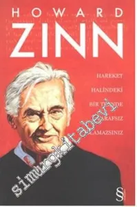 Hareket Halindeki Bir Trende Tarafsız Olamazsınız CİLTLİ -