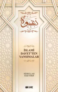 İslami Davet'ten Yansımalar