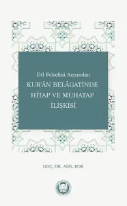 Dil Felsefesi Açısından Kur'an Belagatinde Hitap Ve Muhatap İlişkisi