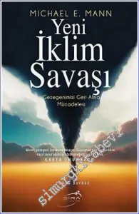 Yeni İklim Savaşı : Gezegenimizi Geri Alma Mücadelesi -