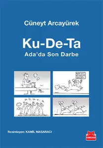 Ku-De-Ta; Ada'da Son Darbe
