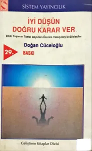 İyi Düşün Doğru Karar Ver