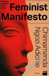 Feminist Manifesto : Kadınların Özgürlüğü İçin 15 Madde -         2019