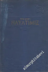 Tenasül Hayatımız: Herkes ve Her Aile İçin Bir Rehber -