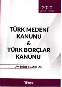 Türk Medeni Kanunu ve Türk Borçlar Kanunu