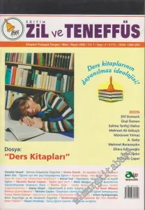 Zil ve Teneffüs - Aylık Eleştirel Pedagoji Dergisi, Dosya: Ders Kitapları - Sayı: 2    Yıl: 1  Mart - Nisan 2006