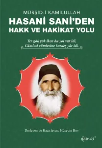 Hasani Sani'den Hakk ve Hakikat Yolu