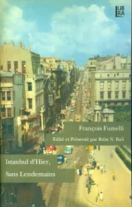 Istanbul d'Hier, Sans Lendemains