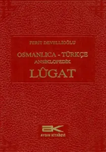 Osmanlıca Türkçe Ansiklopedik Lugat