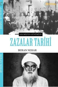 Zazalar Tarihi; Geçmişten Günümüze