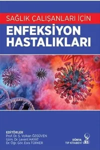 Sağlık Çalışanları için Enfeksiyon Hastalıkları