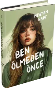 BEN ÖLMEDEN ÖNCE - CİLTLİ
