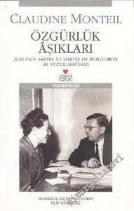 Özgürlük Aşıkları: Jean - Paul Sartre ile Simone de Beauvoir'nin 20. Yüzyıl Serüveni -        2005