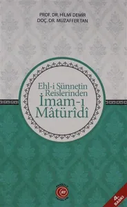 Ehl-i Sünnetin Reislerinden İmam-ı Matüridi