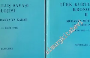 Türk Kurtuluş Savaşı Kronolojisi Cilt 1-2: Mondros'tan Mudanya'ya Kadar 30 Ekim 1918 - 11 Ekim 1922 / Mudanya Mitarekesinden 1923 Sonuna Kadar -        1989