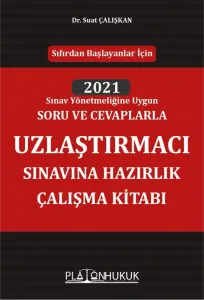 Uzlaştırmacı Sınavına Hazırlık Çalışma Kitabı