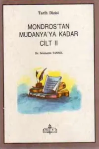 Mondros'tan Mudanya'ya Kadar 2. Cilt