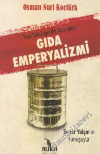 Yeni Sömürgecilik Açısından Gıda Emperyalizmi -        2019