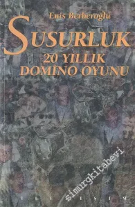 Susurluk: 20 Yıllık Domino Oyunu -        1997