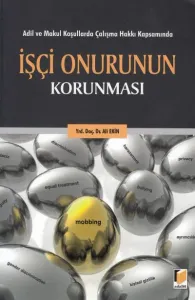İşçi Onurunun Korunması