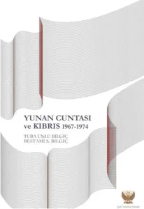 Yunan Cuntası ve Kıbrıs 1967 1974