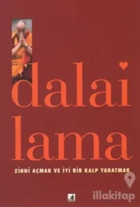 Zihni Açmak ve İyi Bir Kalp Yaratmak