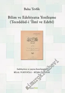 Bilim ve Edebiyatta Yenileşme = Teceddüd-i İlmi ve Edebi -         2016