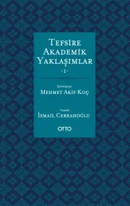 Tefsire Akademik Yaklaşımlar 1-2