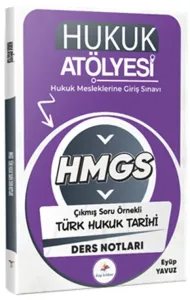 Dizgi Kitap Yayınları 2026 Hukuk Atölyesi HMGS Çıkmış Soru Örnekli Türk Hukuk Tarihi Ders Notları