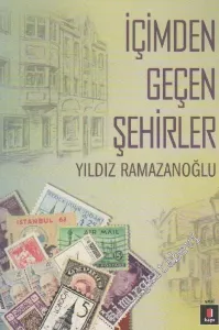 İçimden Geçen Şehirler -