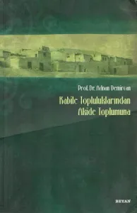Kabile Topluluklarından Akide Toplumuna