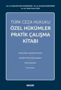 Türk Ceza Hukuku Özel Hükümler Pratik Çalışma Kitabı