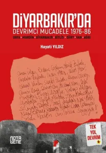 Diyarbakır'da Devrimci Mücadele 1976-86