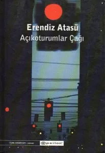Açıkoturumlar Çağı