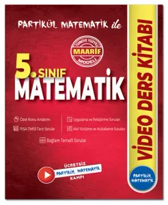 Partikül Matematik 5. Sınıf Matematik Maarif Modeli Video Ders Kitabı
