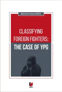 Classifying Foreign Fighters: The Case of Ypg