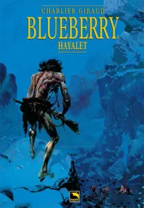 Blueberry Cilt 1: Hayalet