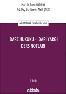 İdare Hukuku - İdari Yargı Ders Notları