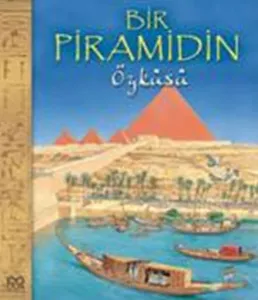 Bir Piramidin Öyküsü