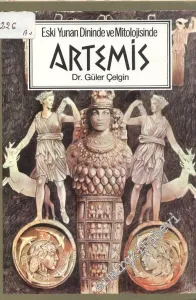Eski Yunan Dininde ve Mitolojisinde Artemis -        1986